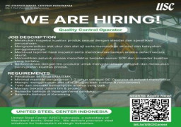 Dibutuhkan Quality Control di PT United Steel Center Indonesia