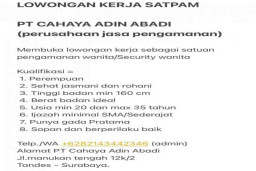 Dibutuhkan Security Wanita di PT Cahaya Adin Abadi