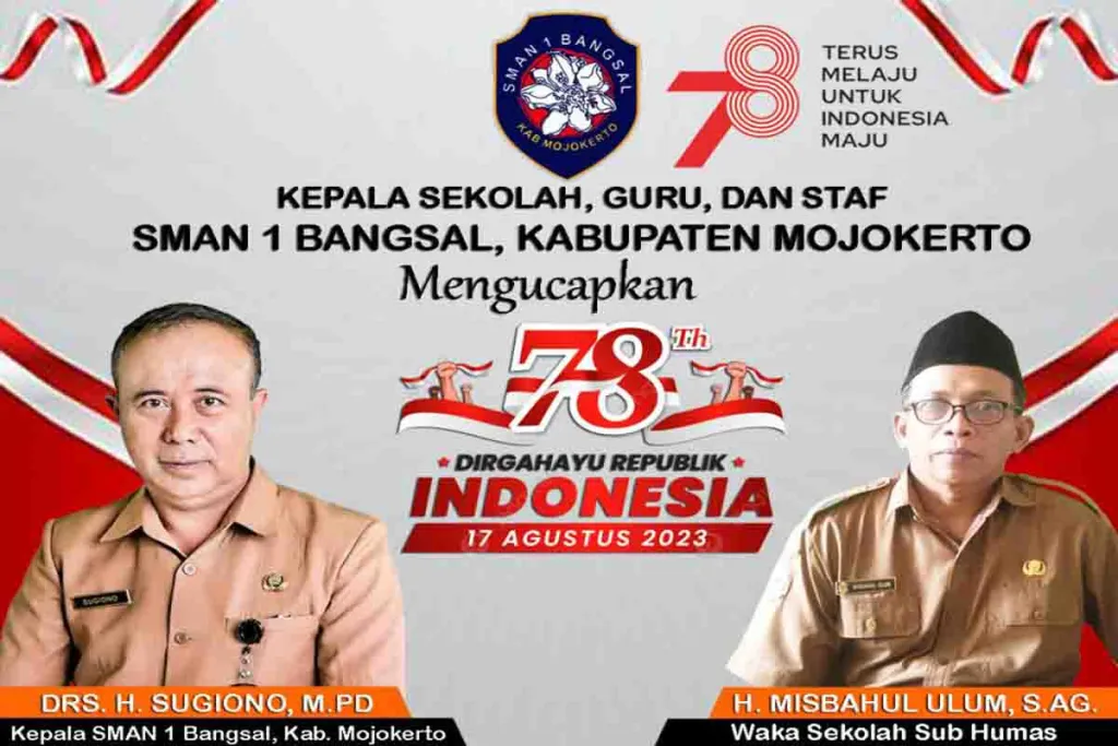 Ucapan Selamat HUT Kemerdekaan RI ke 78 dari Kepala SMAN 1 Bangsal Mojokerto