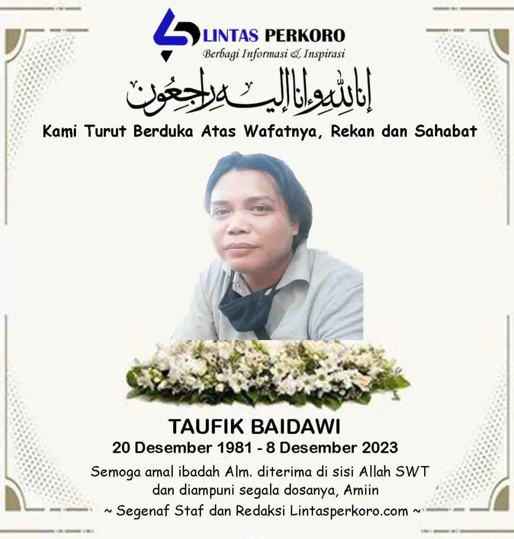 Kehidupan itu Sesaat, Kematian Abadi : Selamat Jalan Taufik Baidawi