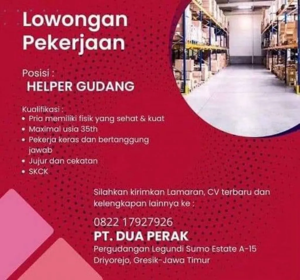 PT Dua Perak Butuh Helper Gudang