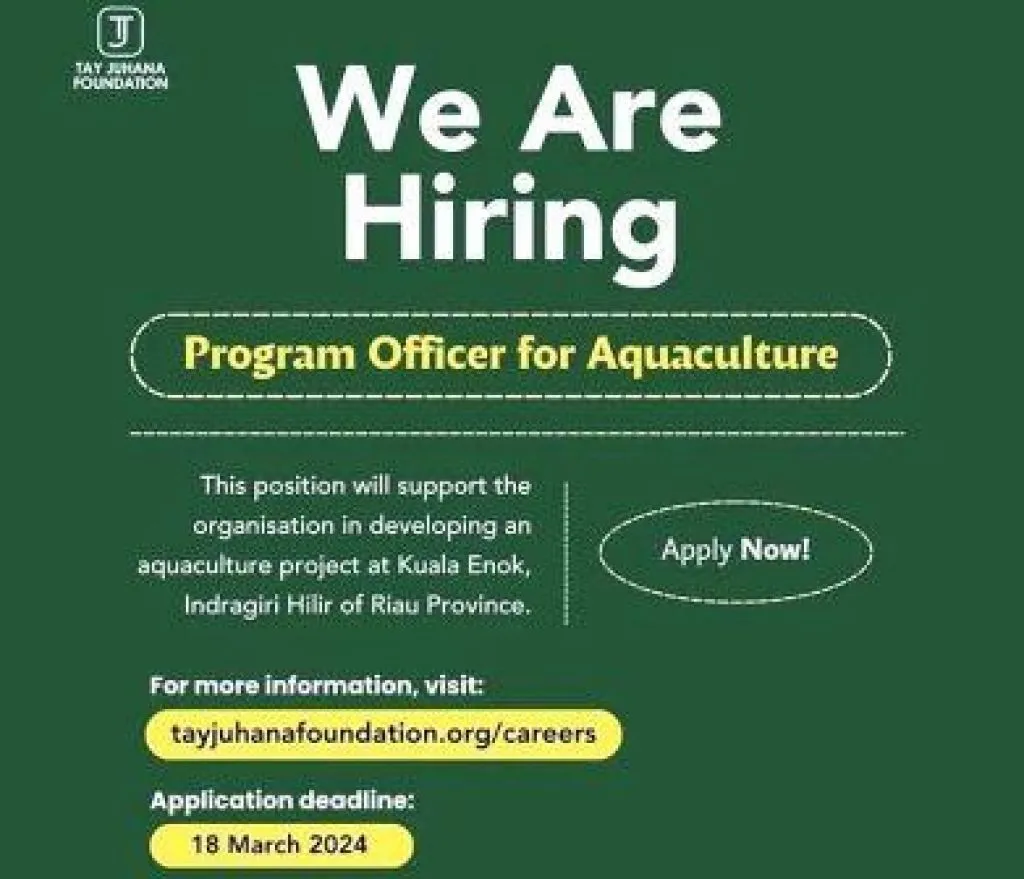 Bergabunglah bersama Tay Juhana Foundation sebgai Program Officer for Aquaculture
