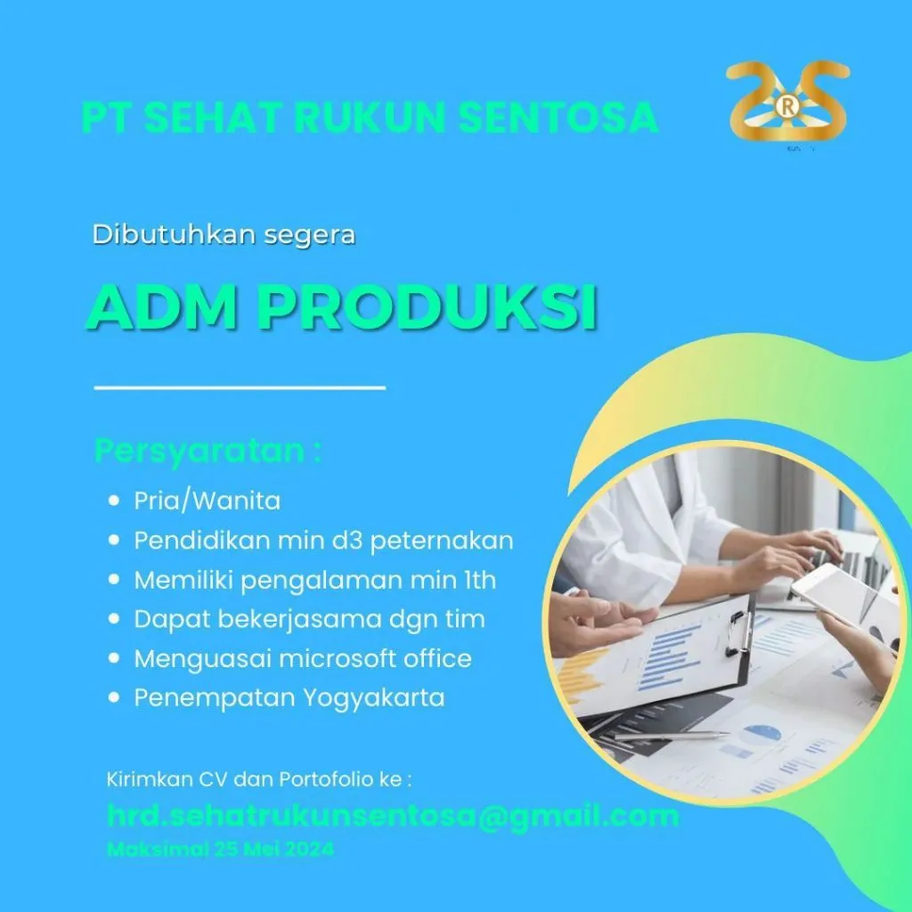 PT Sehat Rukun Sentosa Butuh Administrasi Produksi
