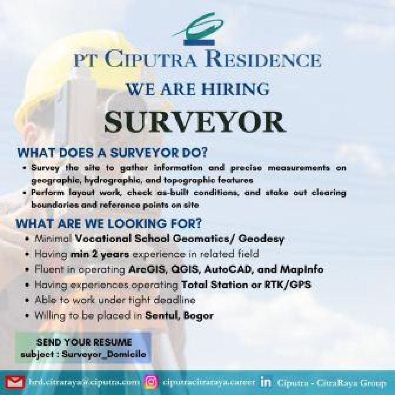 PT Ciputra Residence is hiring Surveyor