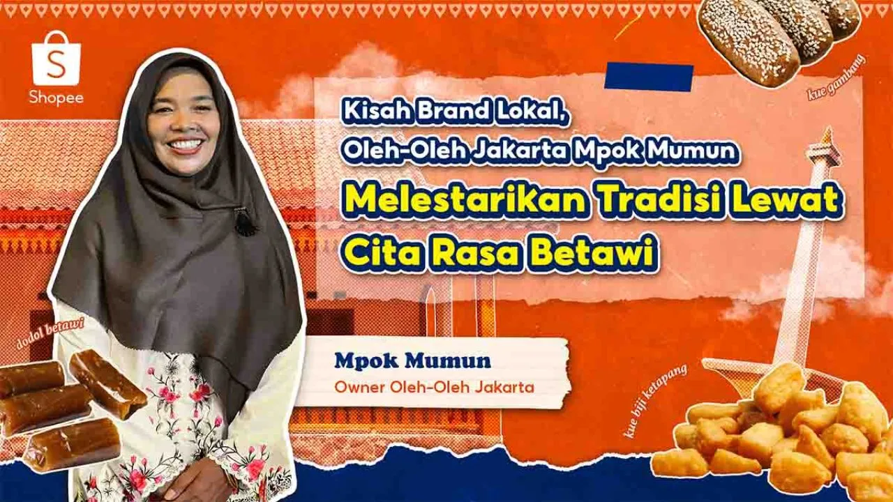 Kisah Mpok Mumun Sukses Lewat Oleh Oleh Jakarta