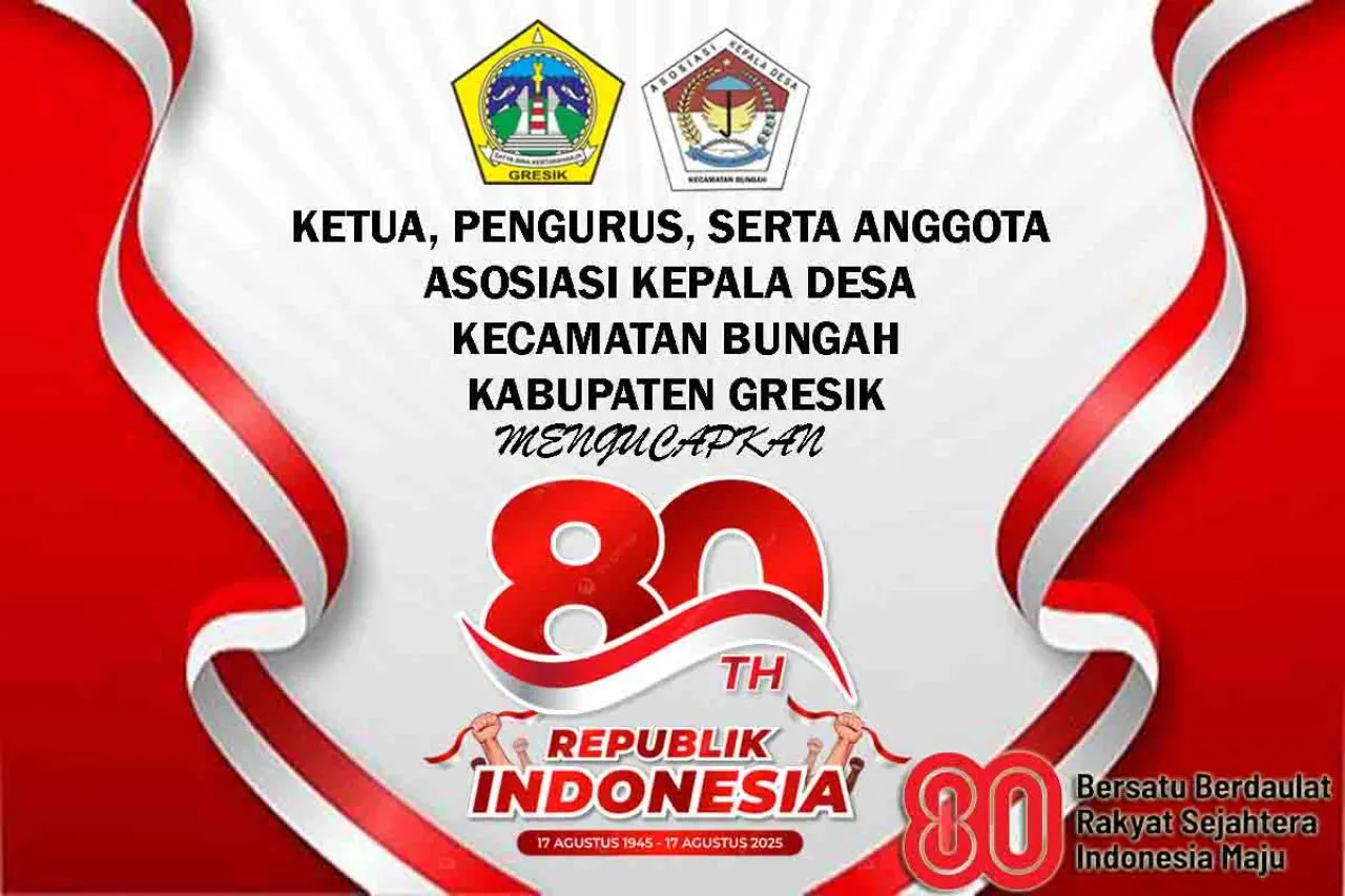 AKD Kecamatan Bungah Mengucapkan Dirgahayu Republik Indonesia ke 80