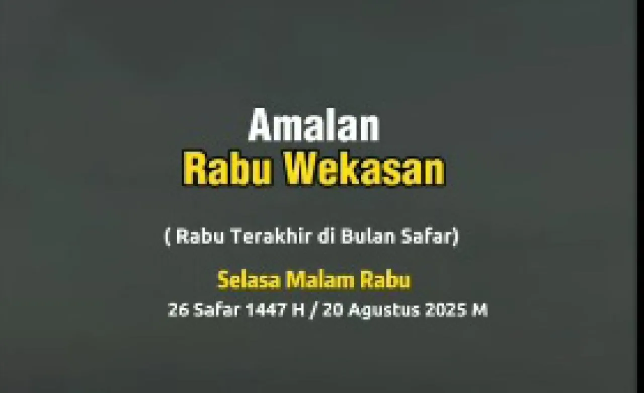 Amalan dan Doa Rabu Wekasan pada 20 Agustus 2025