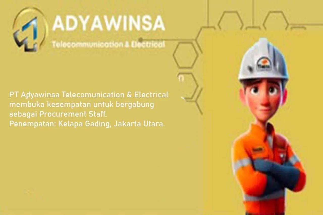 Lowongan Procurement Staff di PT Adyawinsa Telecomunication