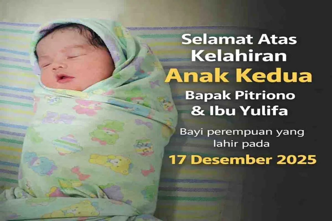 Keluarga Besar BeritaTKP Bersuka Cita Atas Kelahiran Putri dari Pitriono