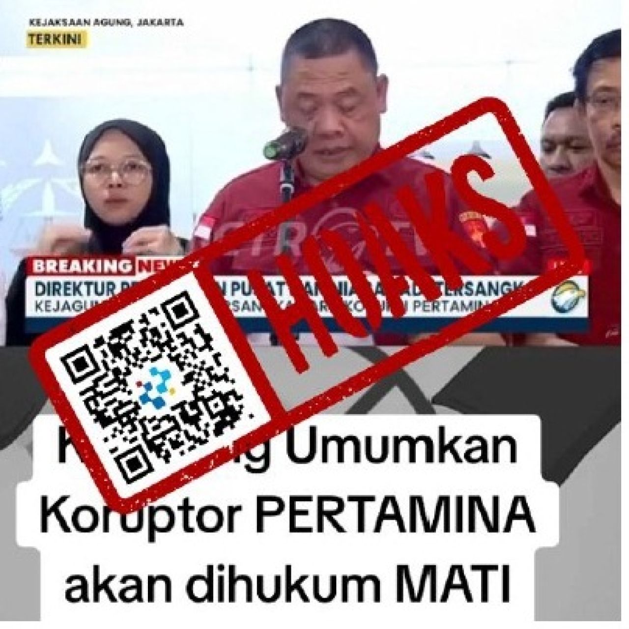 Hoaks Kejagung umumkan koruptor Pertamina akan dihukum mati