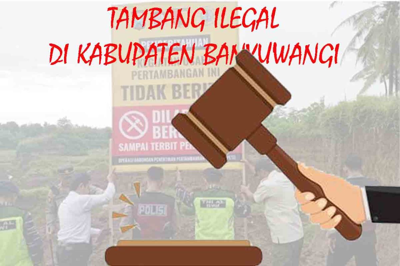 Tambang ilegal di Banyuwangi