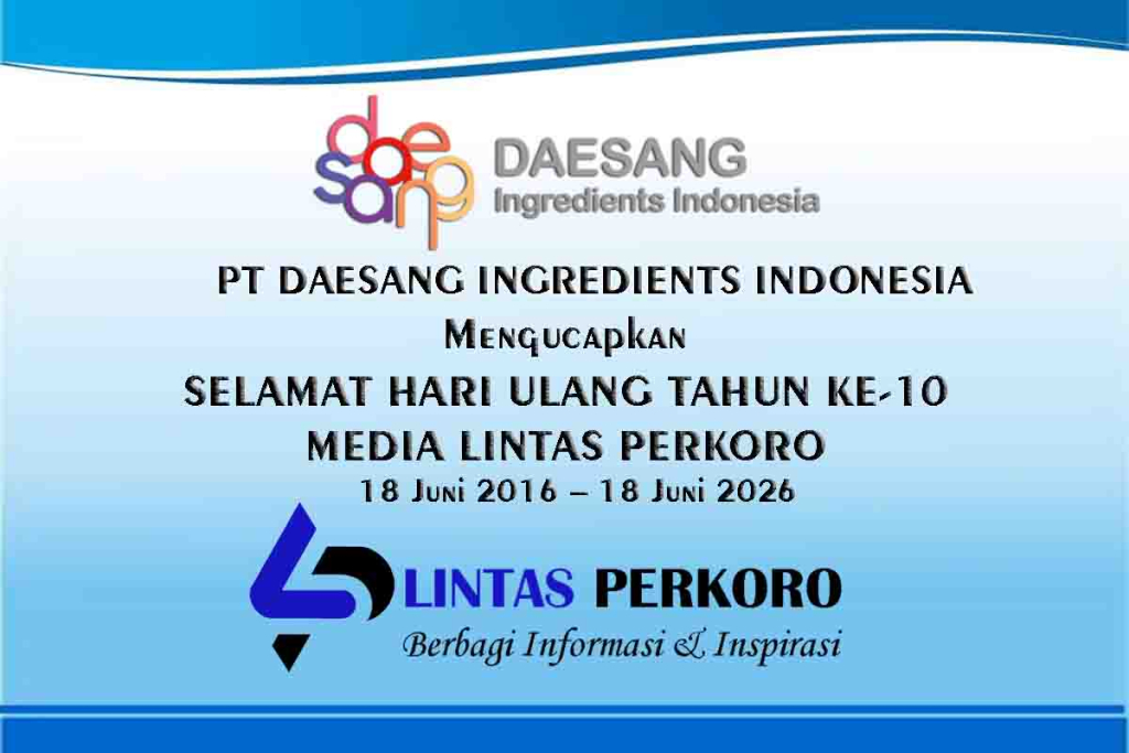 PT Daesang Ingredients Indonesia Ucapkan Selamat Hari Jadi Lintasperkoro ke 10