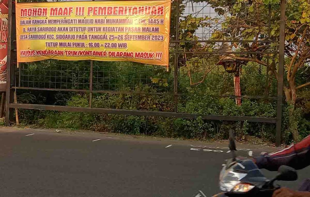Pengumuman penutupan Jalan Raya Sarirogo