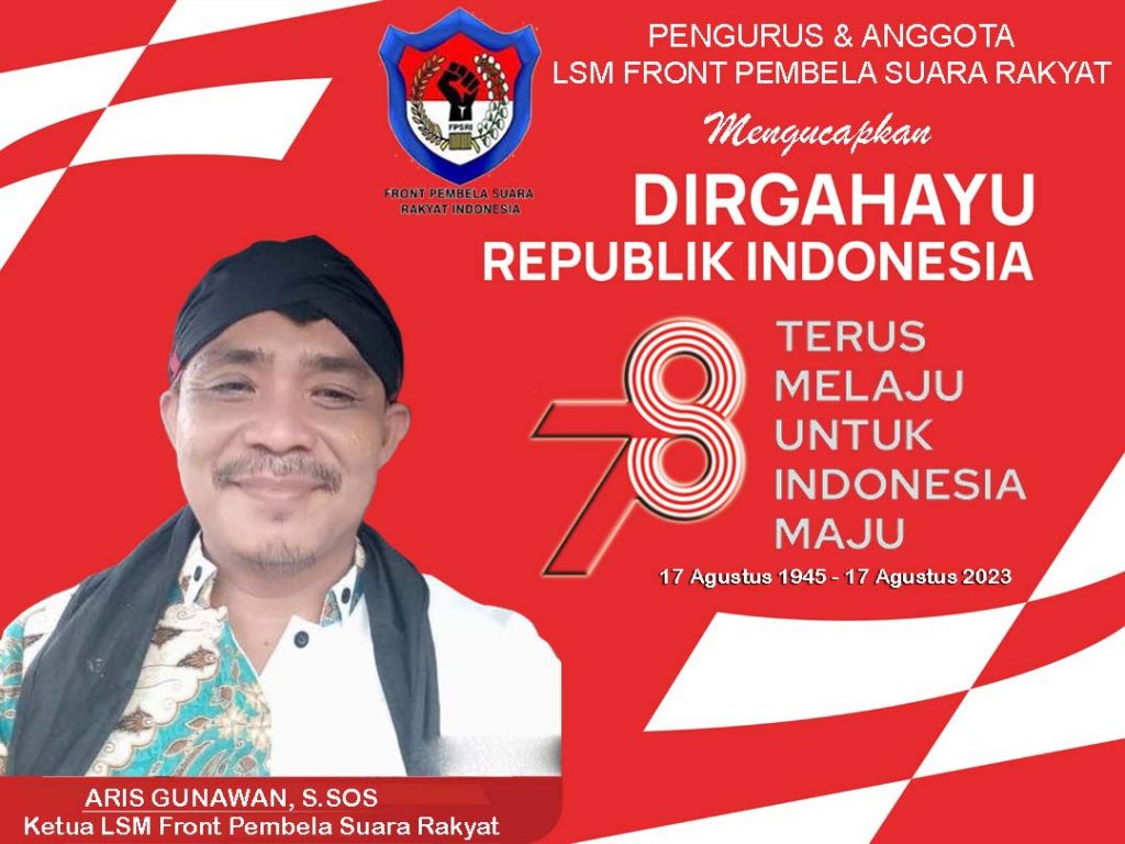 Ucapan selamat HUT RI ke-18 dari Ketua LSM FPSR